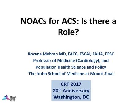 NOACs for ACS: Is there a Role?