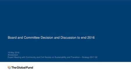 Board and Committee Decision and Discussion to end 2016