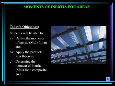 MOMENTS OF INERTIA FOR AREAS
