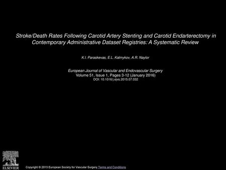 Stroke/Death Rates Following Carotid Artery Stenting and Carotid Endarterectomy in Contemporary Administrative Dataset Registries: A Systematic Review 