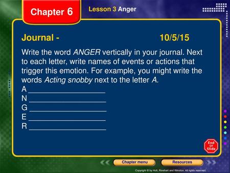 Chapter 6 Lesson 3 Anger Journal /5/15