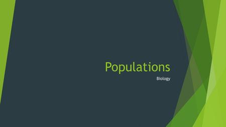 Populations Biology.