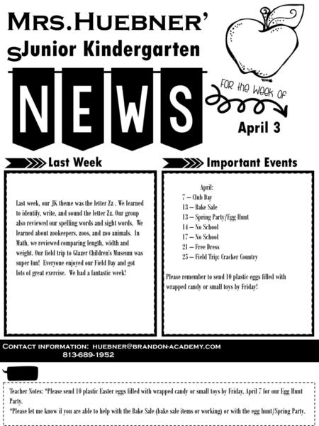 Mrs.Huebner’s Junior Kindergarten April 3 Last Week Important Events