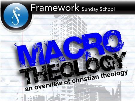3 False Views of Salvation Part 8: Doctrine of Salvation MACRO