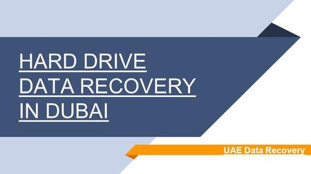 HARD DRIVE DATA RECOVERY IN DUBAI UAE Data Recovery.