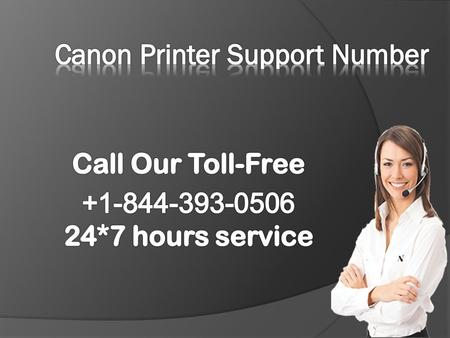 Canon Printer is one of the best printer in the world. It is providing one of the best printer. And we are providing one of the best technical support.
