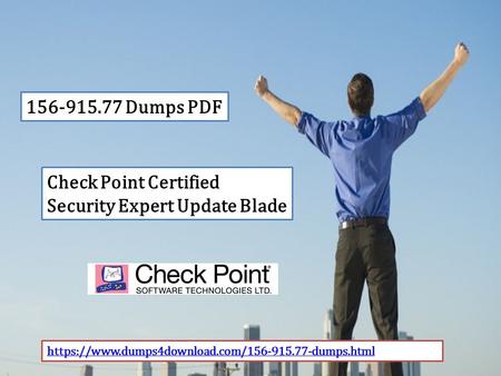 Dumps PDF Check Point Certified Security Expert Update Blade https://www.dumps4download.com/ dumps.html.