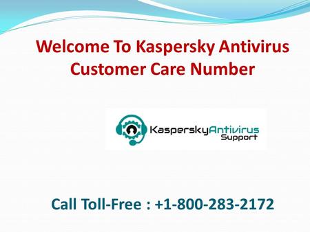 Welcome To Kaspersky Antivirus Customer Care Number Call Toll-Free :