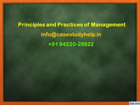 Principles and Practices of Management