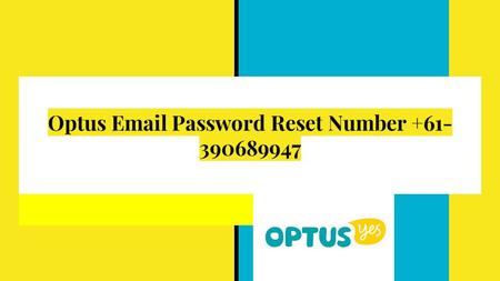 Optus  Password Reset Number