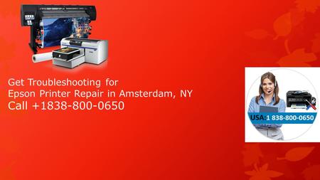 Get Troubleshooting for Epson Printer Repair in Amsterdam, NY Call +1838-800-0650