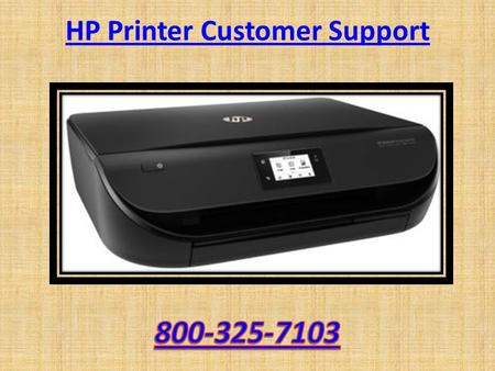 HP Printer Customer Support. In today’s technology era, we are surrounded with lots of devices/gadgets which we use in our day to day life. Now, we are.