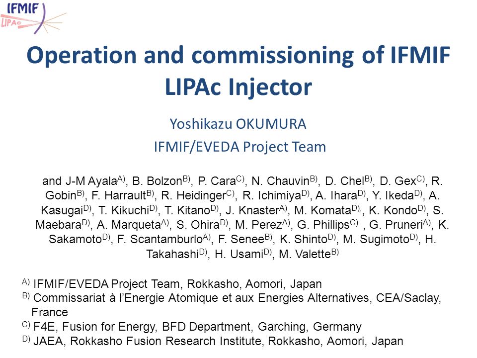 Title Of The Slide Operation And Commissioning Of Ifmif Lipac Injector And J M Ayala A B Bolzon B P Cara C N Chauvin B D Chel B D Gex C Ppt