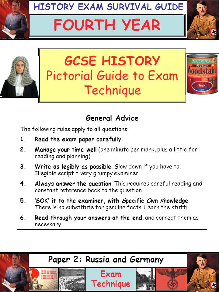 Gcse History Pictorial Guide To Exam Technique Paper 2 Russia And Germany Exam Technique Fourth Year General Advice The Following Rules Apply To All Questions Ppt Download