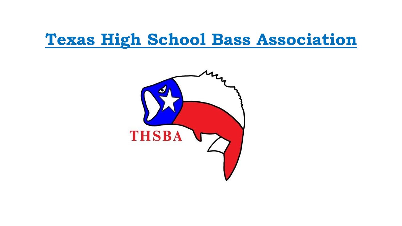 Texas High School Bass Association. Looking To the Future While