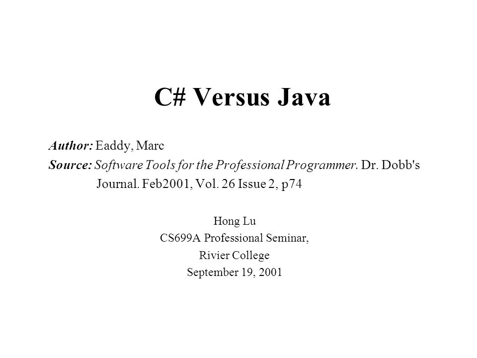 Dr Dobbs Journal: C# Versus Java (Feb 2001)