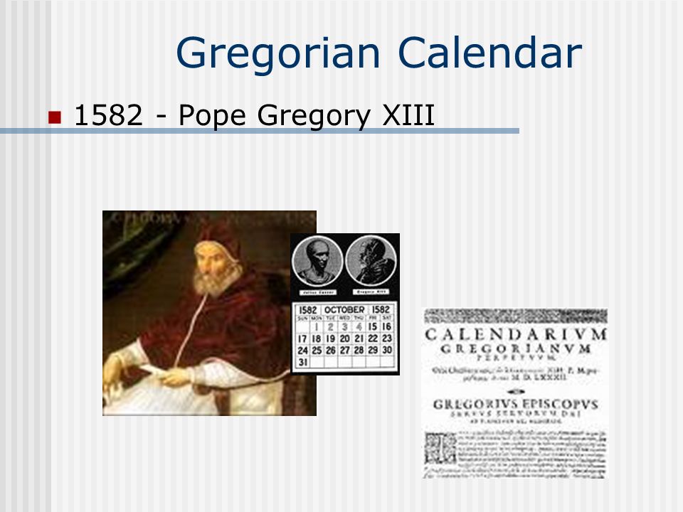 Gregorian Calendar Pope Gregory XIII. - ppt video online download