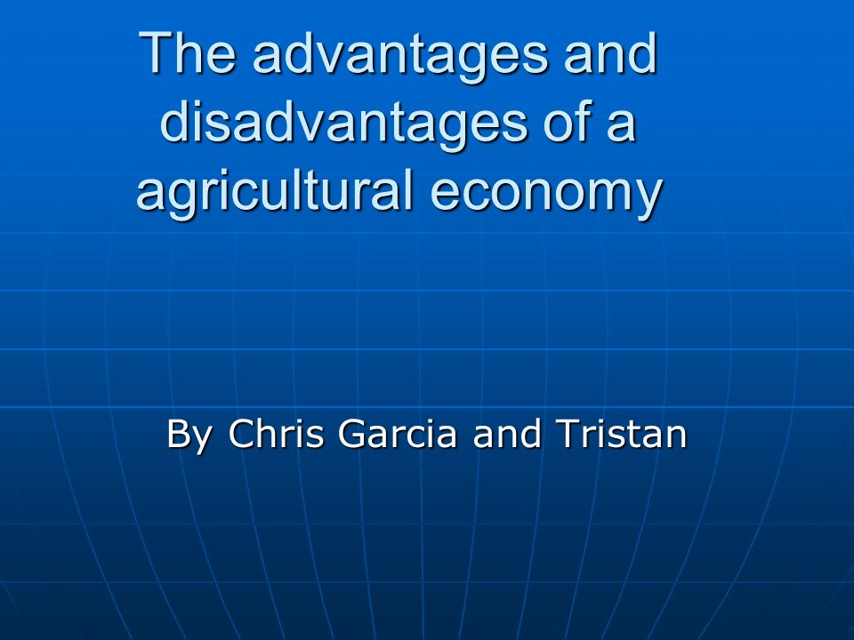advantages of agriculture