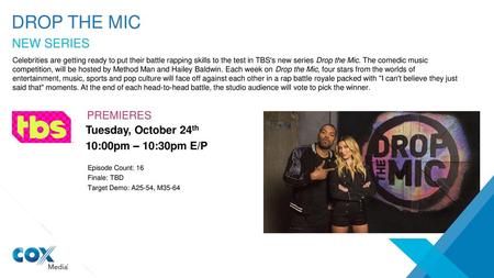 Drop the mic NEW SERIES PREMIERES Tuesday, October 24th