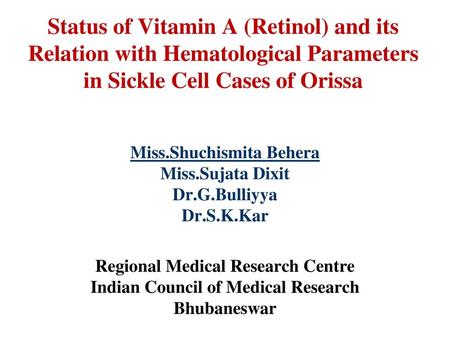Miss.Shuchismita Behera Miss.Sujata Dixit Dr.G.Bulliyya Dr.S.K.Kar