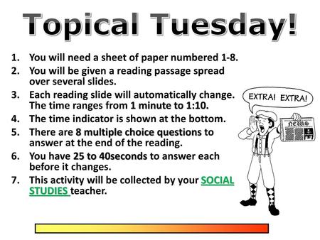 Topical Tuesday! You will need a sheet of paper numbered 1-8.