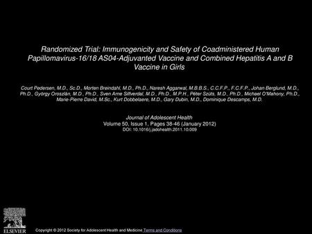 Randomized Trial: Immunogenicity and Safety of Coadministered Human Papillomavirus-16/18 AS04-Adjuvanted Vaccine and Combined Hepatitis A and B Vaccine.