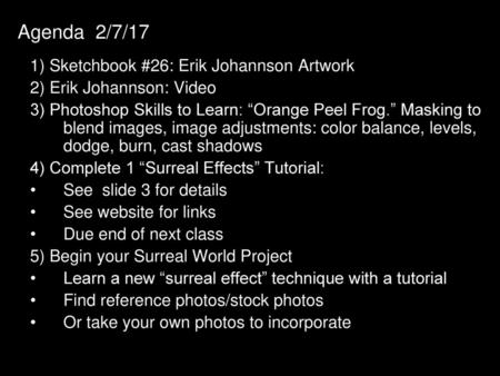 Agenda 2/7/17 1) Sketchbook #26: Erik Johannson Artwork
