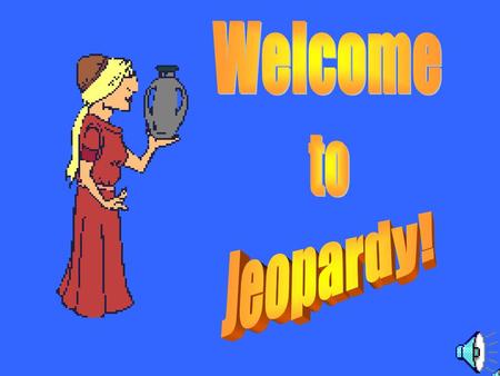 Welcome to Jeopardy!.