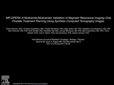 MR-OPERA: A Multicenter/Multivendor Validation of Magnetic Resonance Imaging–Only Prostate Treatment Planning Using Synthetic Computed Tomography Images 