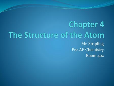 Chapter 4 The Structure of the Atom