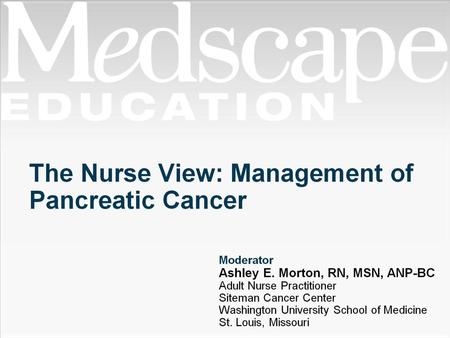 The Nurse View: Management of Pancreatic Cancer