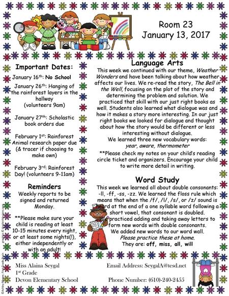 Room 23 January 13, 2017 Language Arts Word Study Important Dates: