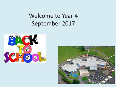 Welcome to Year 4 September 2017
