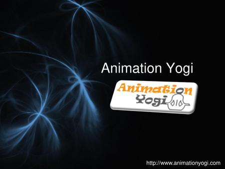 Animation Yogi http://www.animationyogi.com.