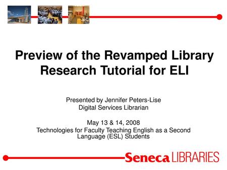 Preview of the Revamped Library Research Tutorial for ELI