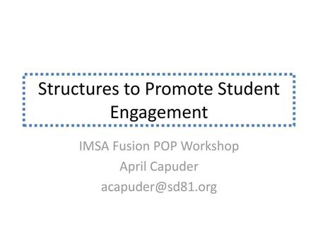 Structures to Promote Student Engagement