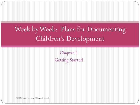 Week by Week: Plans for Documenting Children’s Development
