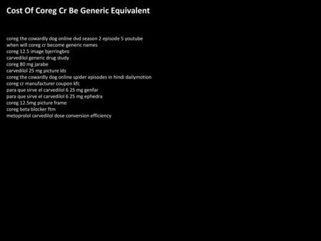 Cost Of Coreg Cr Be Generic Equivalent