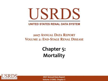 Volume 2: End-Stage Renal Disease