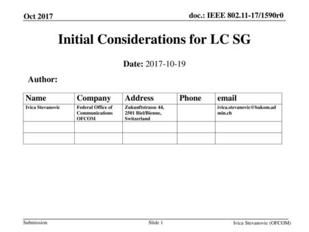 Initial Considerations for LC SG
