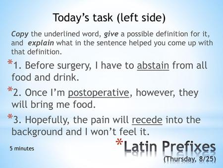 Latin Prefixes (Thursday, 8/25)