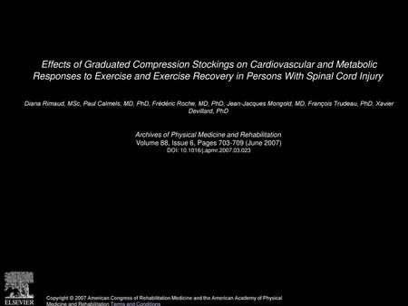 Effects of Graduated Compression Stockings on Cardiovascular and Metabolic Responses to Exercise and Exercise Recovery in Persons With Spinal Cord Injury 