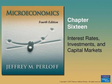 Interest Rates, Investments, and Capital Markets
