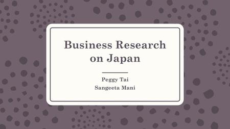 Business Research on Japan
