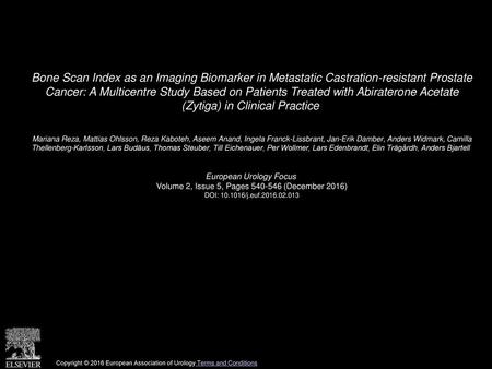 Bone Scan Index as an Imaging Biomarker in Metastatic Castration-resistant Prostate Cancer: A Multicentre Study Based on Patients Treated with Abiraterone.