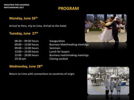 PROGRAM Monday, June 26th Tuesday, June 27th Wednesday, June 28th
