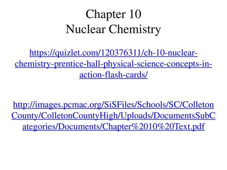 Chapter 10 Nuclear Chemistry