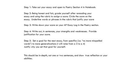 Step 1: Take out your essay and open to Poetry Section 4 in Notebook: