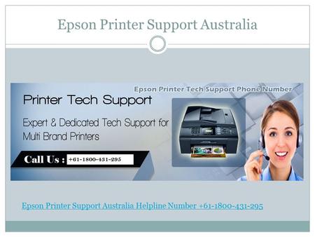 Epson Printer Support Australia Epson Printer Support Australia Helpline Number