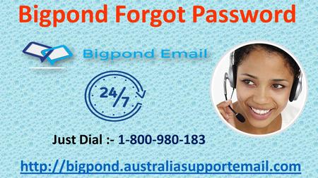 Bigpond Forgot Password  Just Dial :